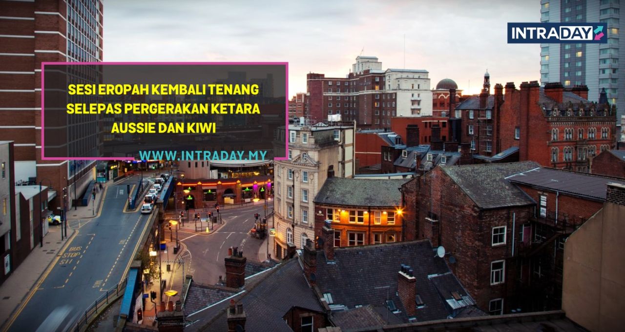 Teliti Sentimen Matawang Utama Setakat Sesi Eropah Hari Ini