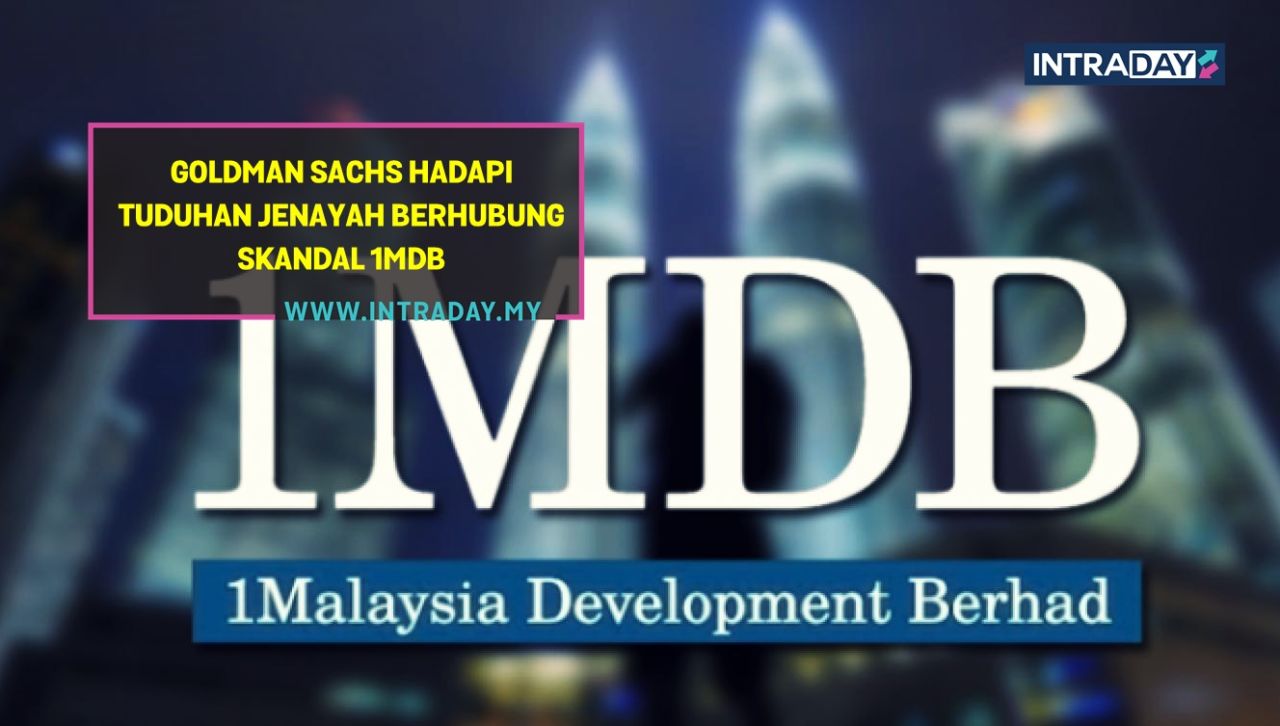 Malaysia Failkan Tuduhan Jenayah Ke Atas Goldman Sachs