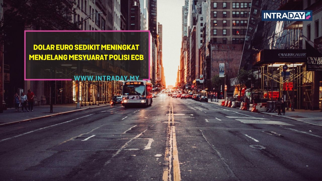 Matawang Euro Pamerkan Sedikit Kenaikan Beberapa Jam Sebelum Keputusan Mesyuarat ECB