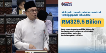Bajet 2025 : Pelaburan Malaysia Raih Rekod Tertinggi RM329.5 Billion