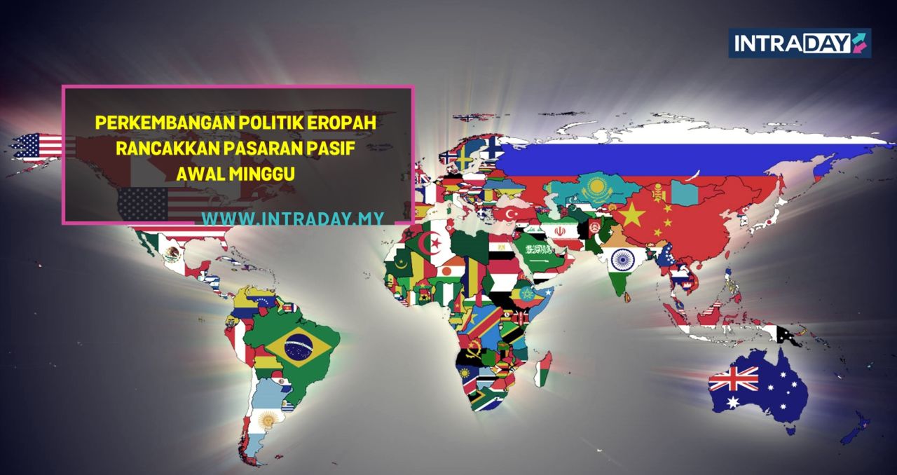 Pasaran Dihangatkan Oleh Perkembangan Positif Brexit dan Krisis Politik Eropah