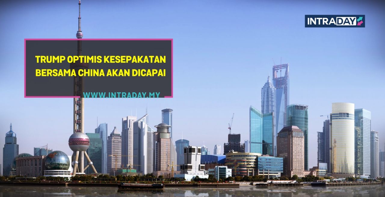 Sentimen Pasaran Kembali Pulih Susulan Komen Optimis Trump Terhadap Rundingan Dagang