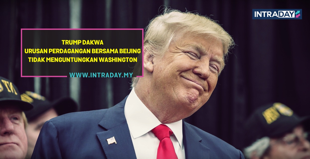 Trump Belum Sedia Untuk Capai Kesepakatan Perjanjian Perdagangan Bersama China