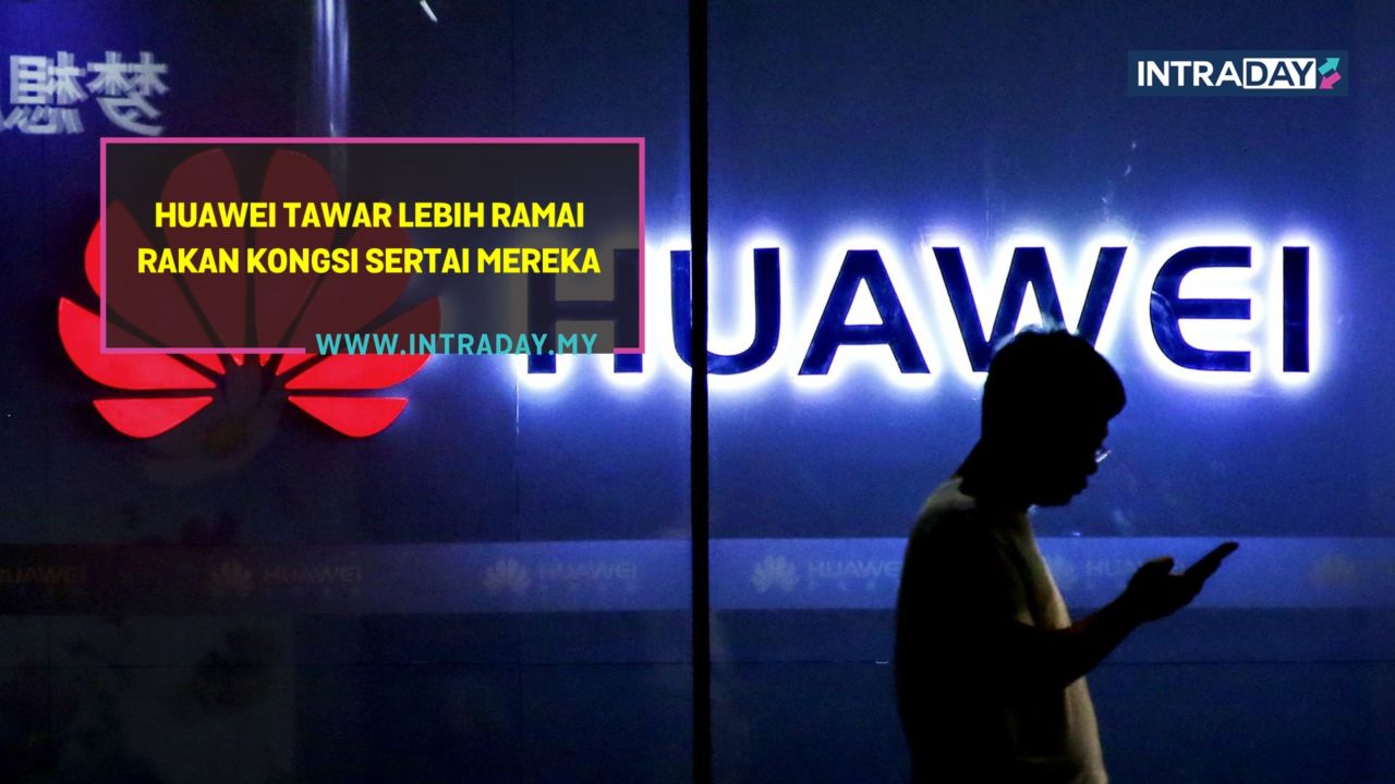 Huawei Cetus Tarikan Dengan Tawaran Bernilai $1.5 Bilion Dolar