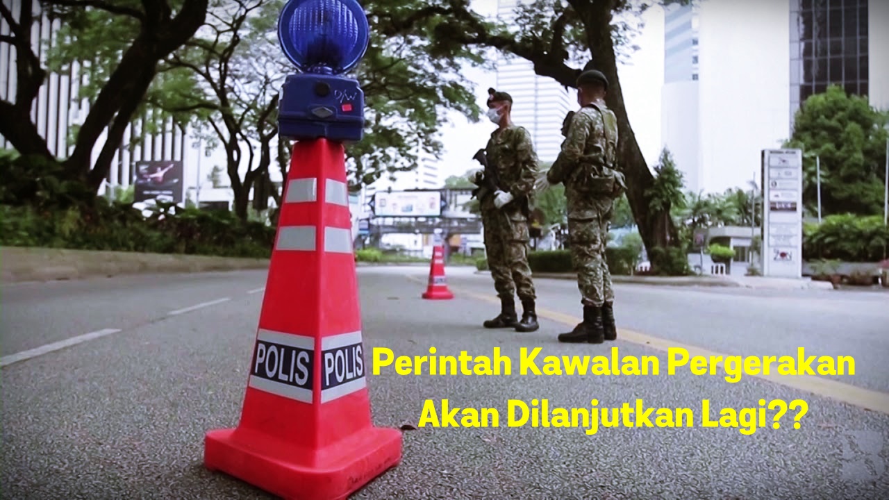 Jika Rakyat Malaysia Masih Berdegil, PKP Bakal Dilanjutkan Lagi!