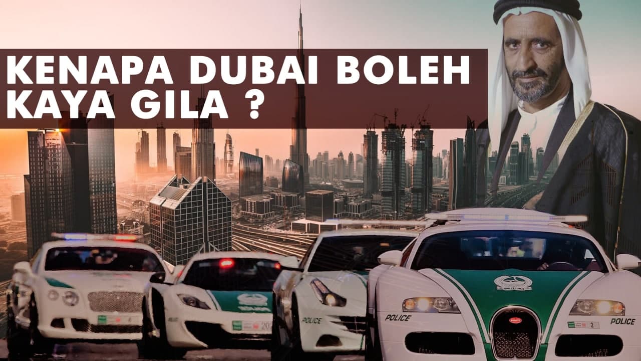 Kenapa Dubai KayaRaya?