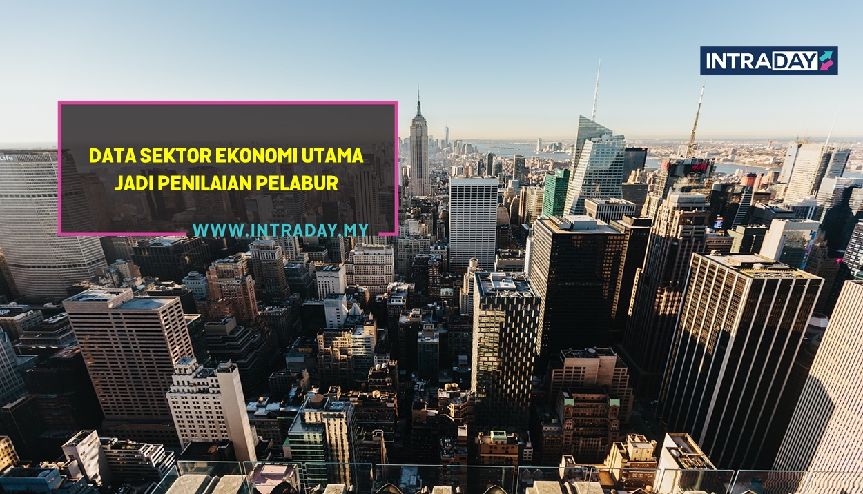 6 Berita Data Ekonomi Penting Tumpuan Pasaran Minggu Ini (22-26 November 2021)