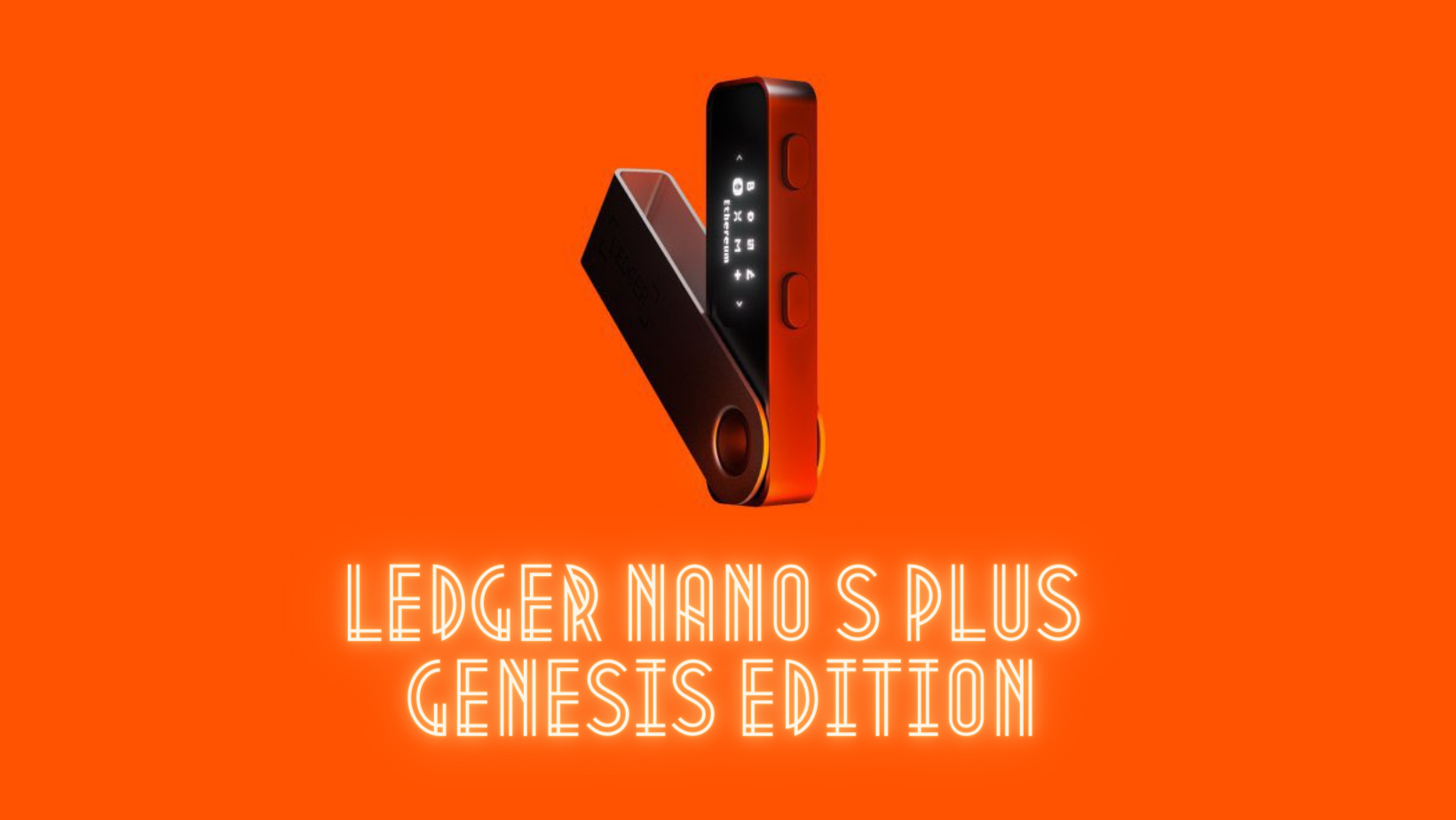 Ledger Lancarkan Pra-Tempah ‘Ledger Nano S Plus’ Dengan Kehadiran POAP Untuk NFT!