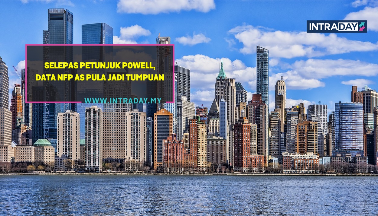 6 Berita Data Ekonomi Penting Tumpuan Pasaran Minggu Ini (29 Ogos – 2 September 2022)