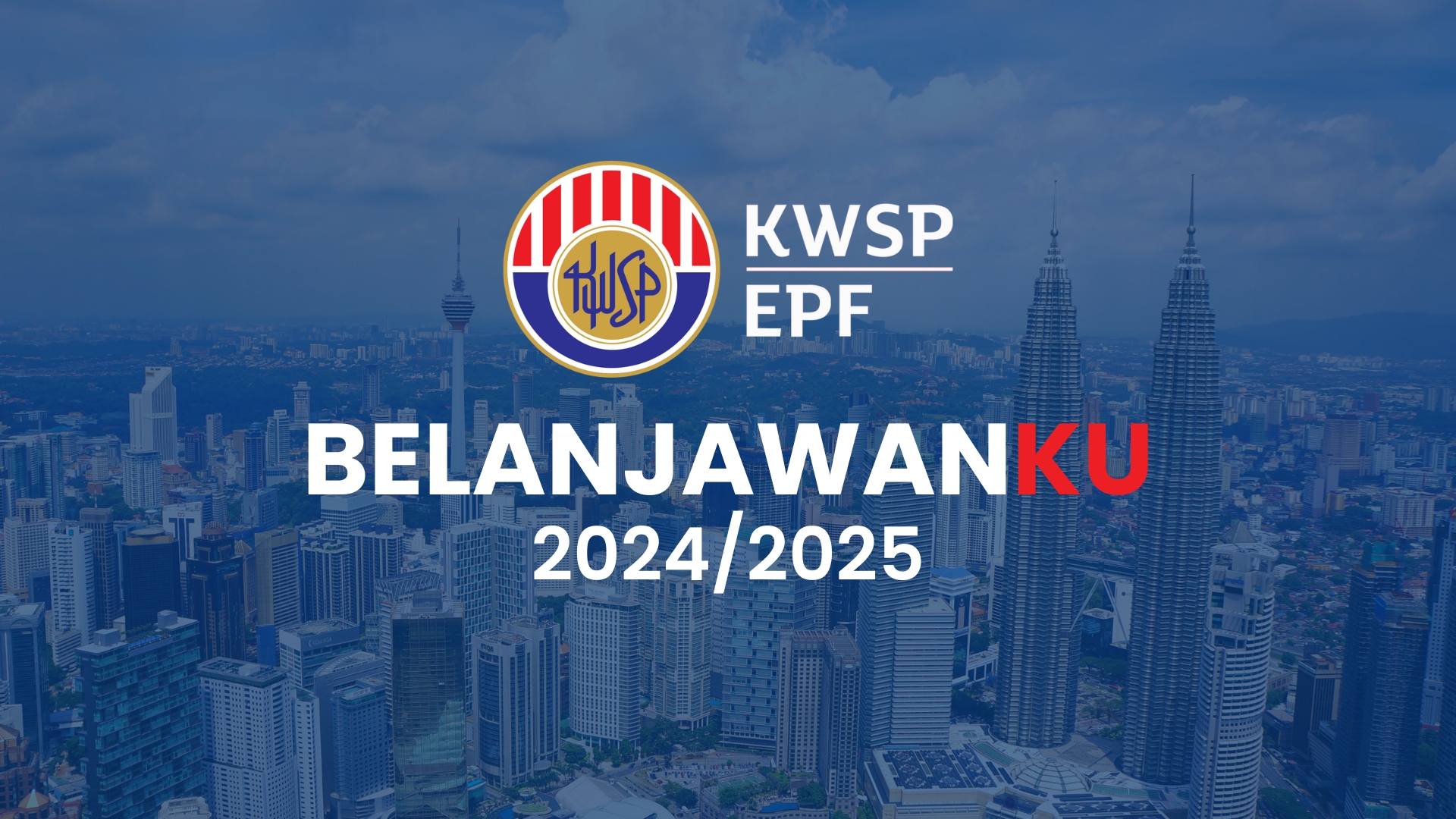KWSP Lancar Panduan “Belanjawanku 2024/2025” & RIA Untuk Masa Depan Pesara
